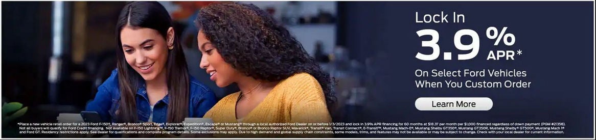 Lock in 3.9% on Select Ford Vehicles When you Custom Order